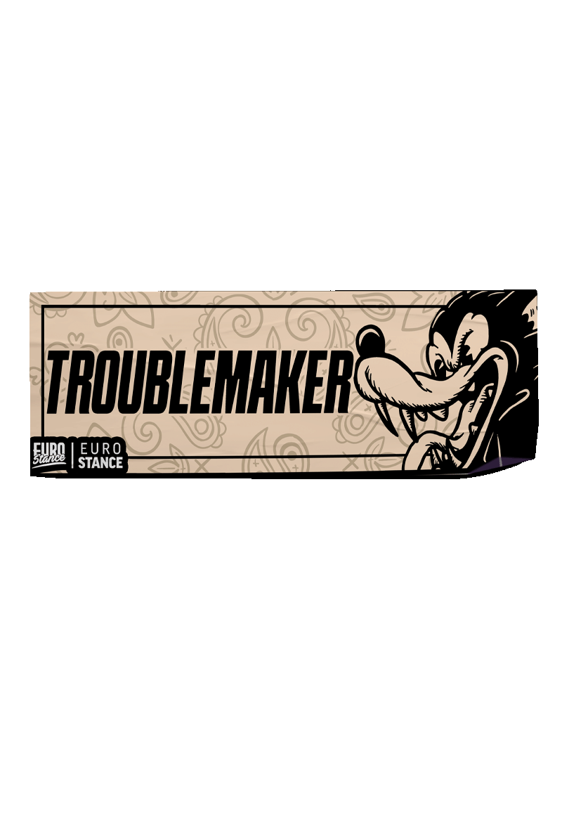 Troublemaker Sticker TroubleMaker - Slap Sticker – EuroStance